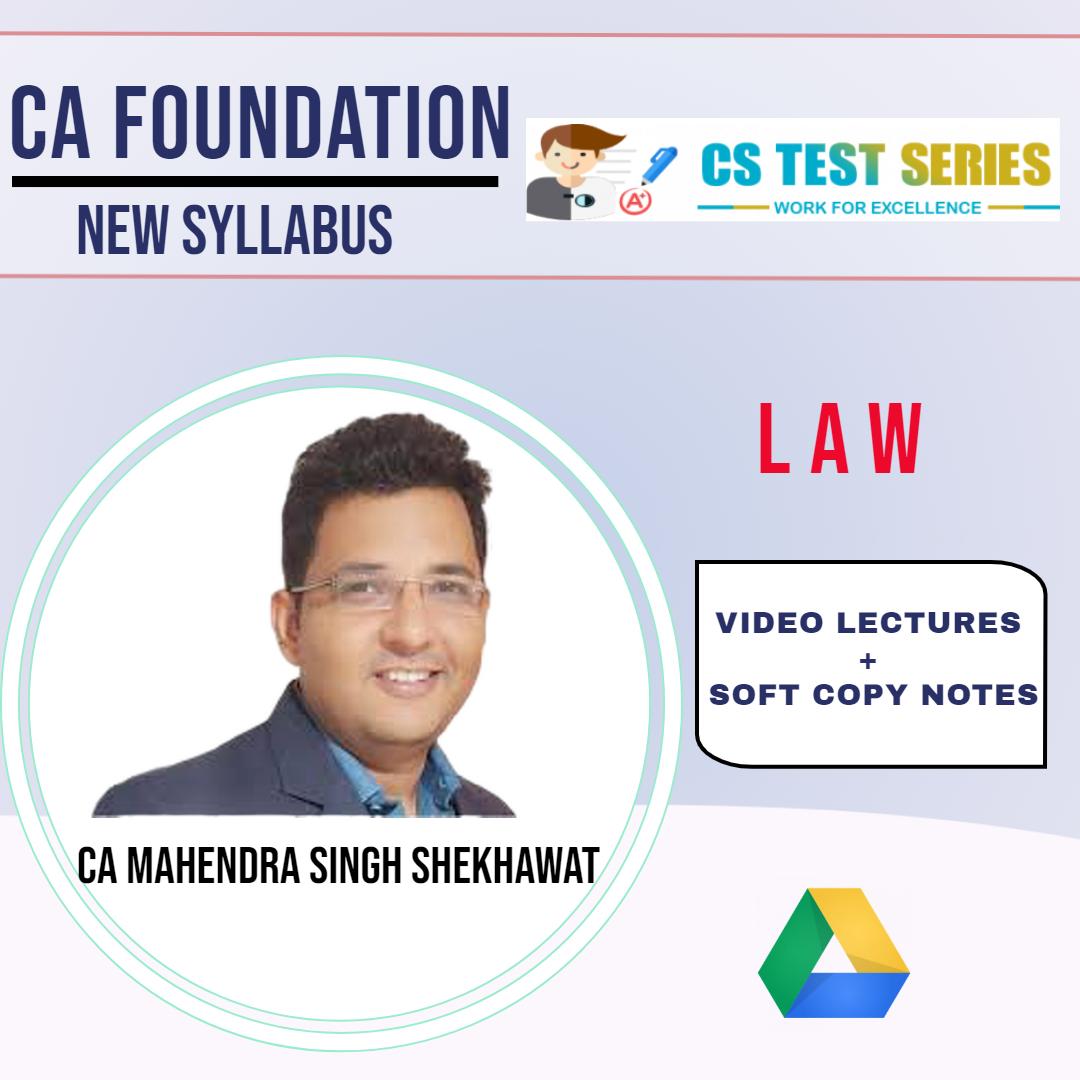 CA Foundation - Law By CA Mahendra Singh Shekhawat